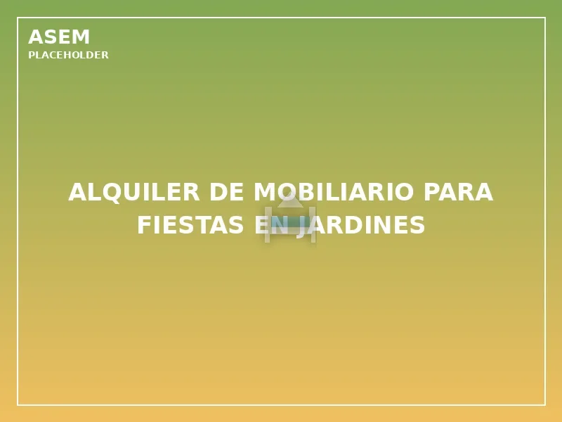 alquiler de mobiliario para fiestas en jardines