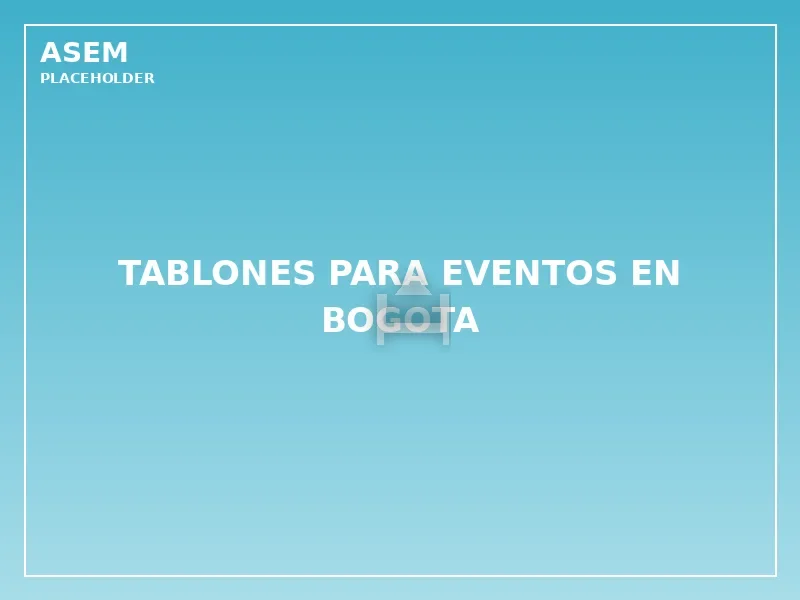 tablones para eventos en bogota